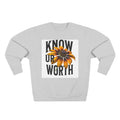 Know Ur Worth Crewneck Sweatshirt — Inspirational Floral & Dog Graphic
