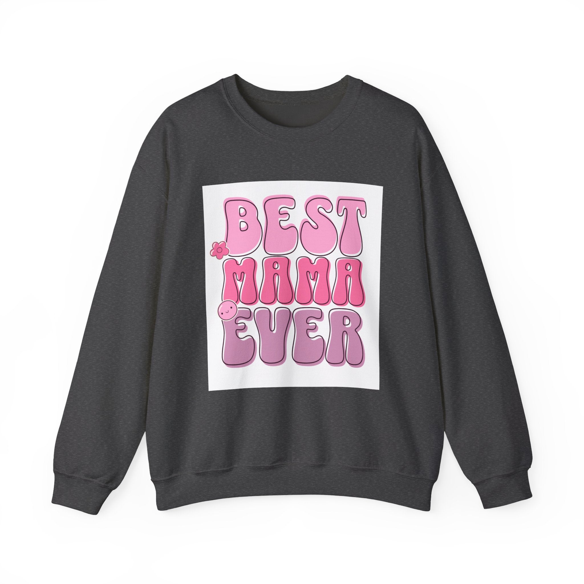 Best Mama Ever Sweatshirt — Cute Pink Retro Mom Crewneck Gift for Mother’s Day