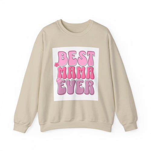 Best Mama Ever Sweatshirt — Cute Pink Retro Mom Crewneck Gift for Mother’s Day