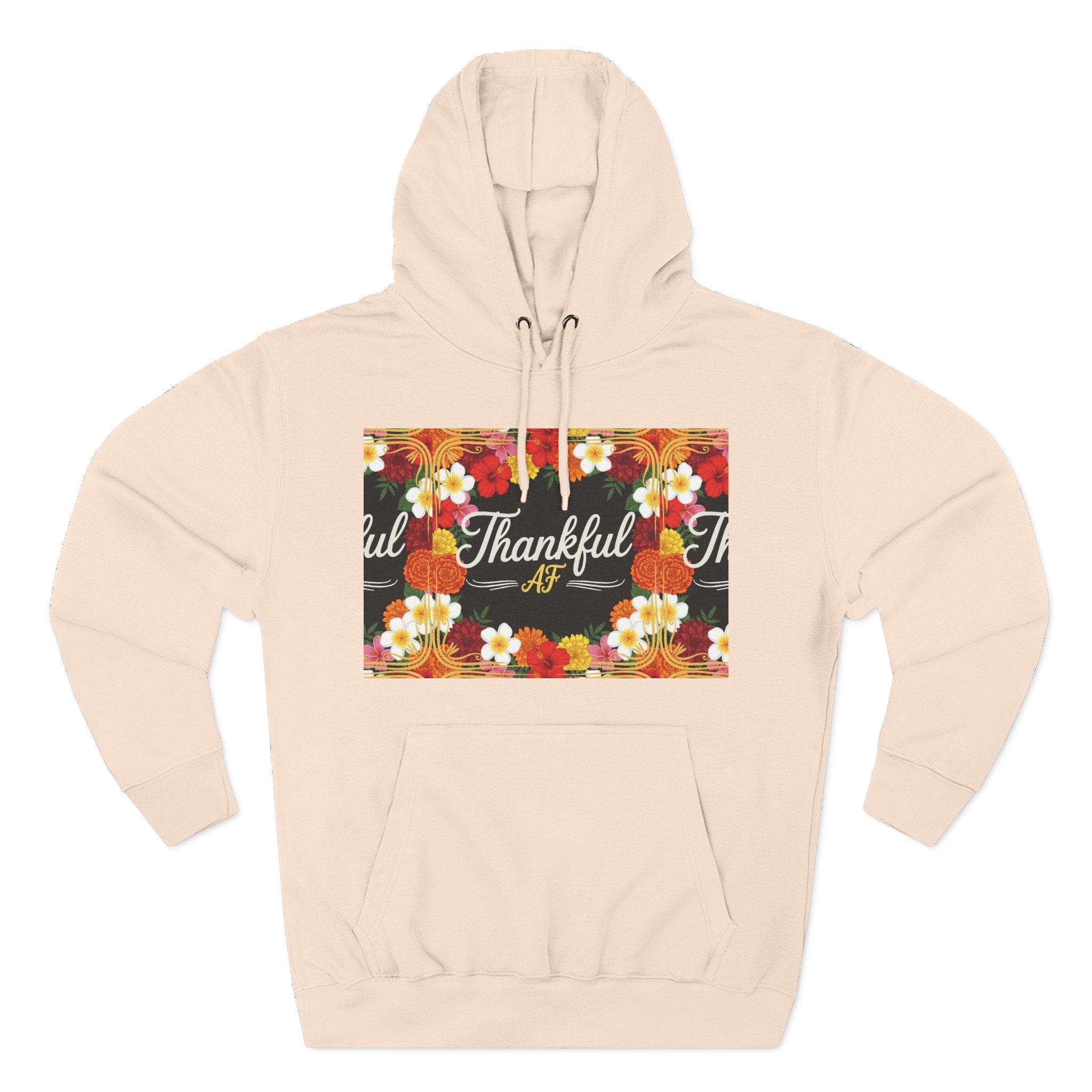 Thankful AF Floral Hoodie — Thanksgiving Fall Sweatshirt