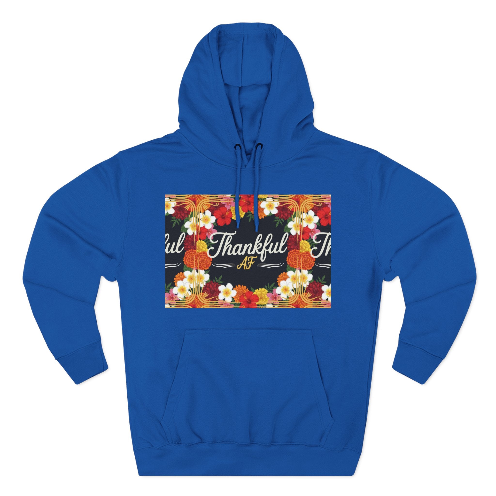 Thankful AF Floral Hoodie — Thanksgiving Fall Sweatshirt